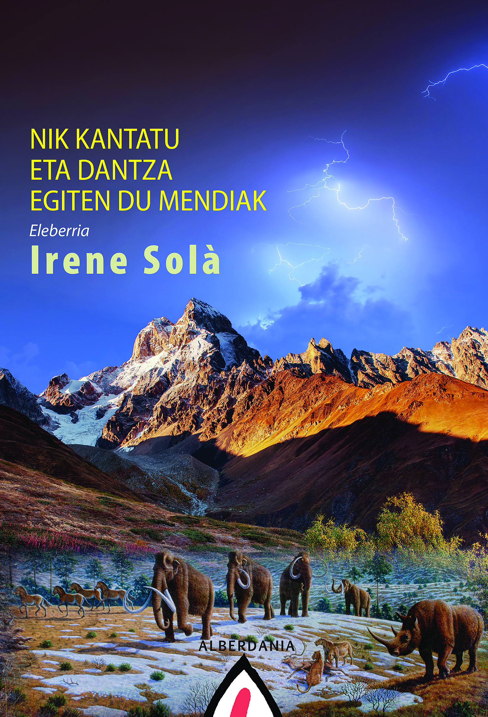 Portada del Libro Nik Kantu Eta Dantza Egiten De Mendian de Irene Sola Saez - 9788498686265