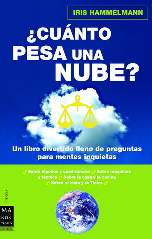 Portada del Libro ¿Cuanto Pesa Una Nube? de Iris Hammelmann - 9788496222878