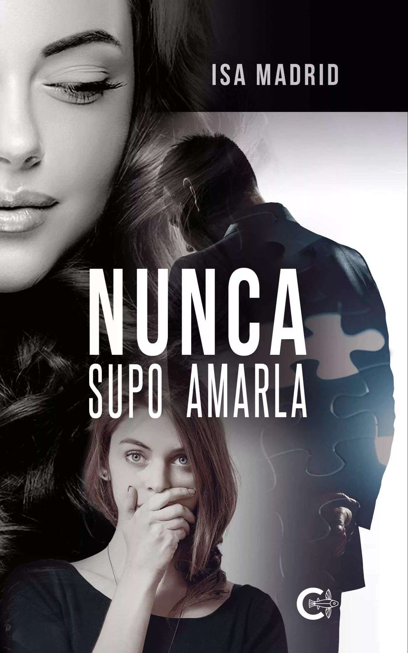 Portada del Libro (I.B.D.) Nunca Supo Amarla de Isa Madrid - 9788418104428
