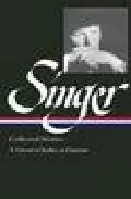 Portada del Libro Isaac Bashevis Singer Collected Stories (Vol. Ii) de - 9781931082624