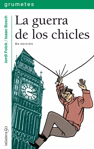 Portada del Libro La Guerra De Los Chicles (Premio Guillem Cifre De Colonya 1998) de Isaac Bosch - 9788424686703