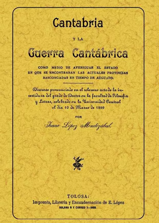 Portada del Libro Cantabria Y La Guerra Cantabrica de Isaac Lopez Mendizabal - 9788497611305