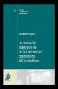 Portada del Libro La Ejecucion Subrogatoria De Las Sentencias Contencioso-Administr Ativ de Isaac Martin Salgado - 9788496440654