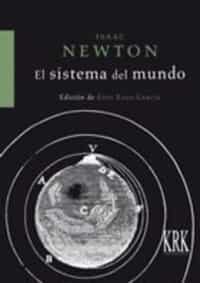 Portada del Libro El Sistema Del Mundo de Isaac Newton - 9788483676769