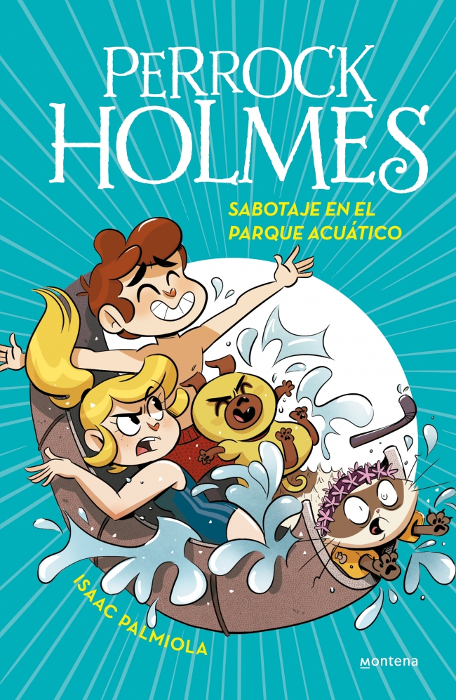 Portada del Libro Perrock Holmes 14 : Sabotaje En El Parque Acuático de Isaac Palmiola - 9788418038242