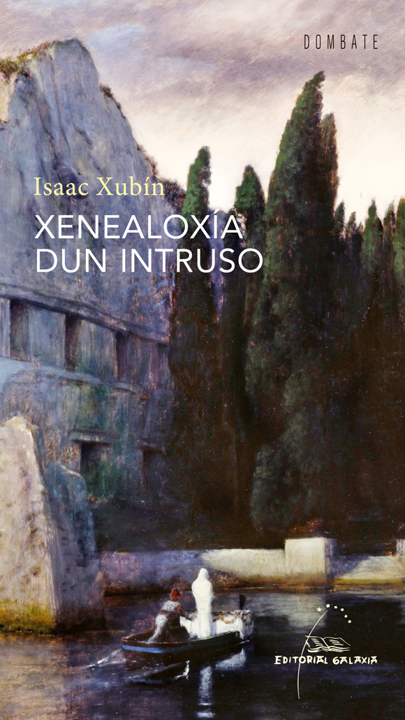 Portada del Libro Xenealoxia Dun Intruso de Isaac Xubin - 9788491514459