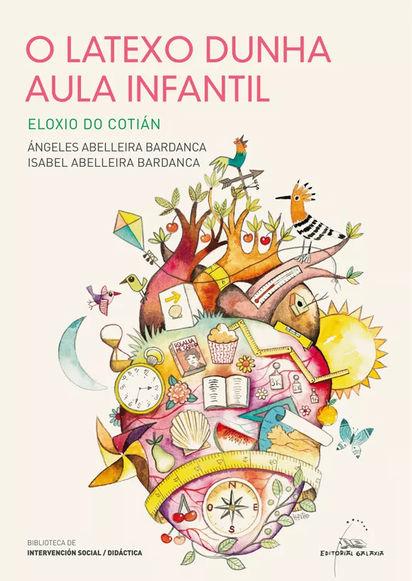 Portada del Libro O Latexo Dunha Aula Infantil de Isabel Abelleira Bardanca - 9788491514244