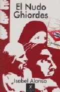 Portada del Libro El Nudo Ghiordes de Isabel Alonso - 9788493503826
