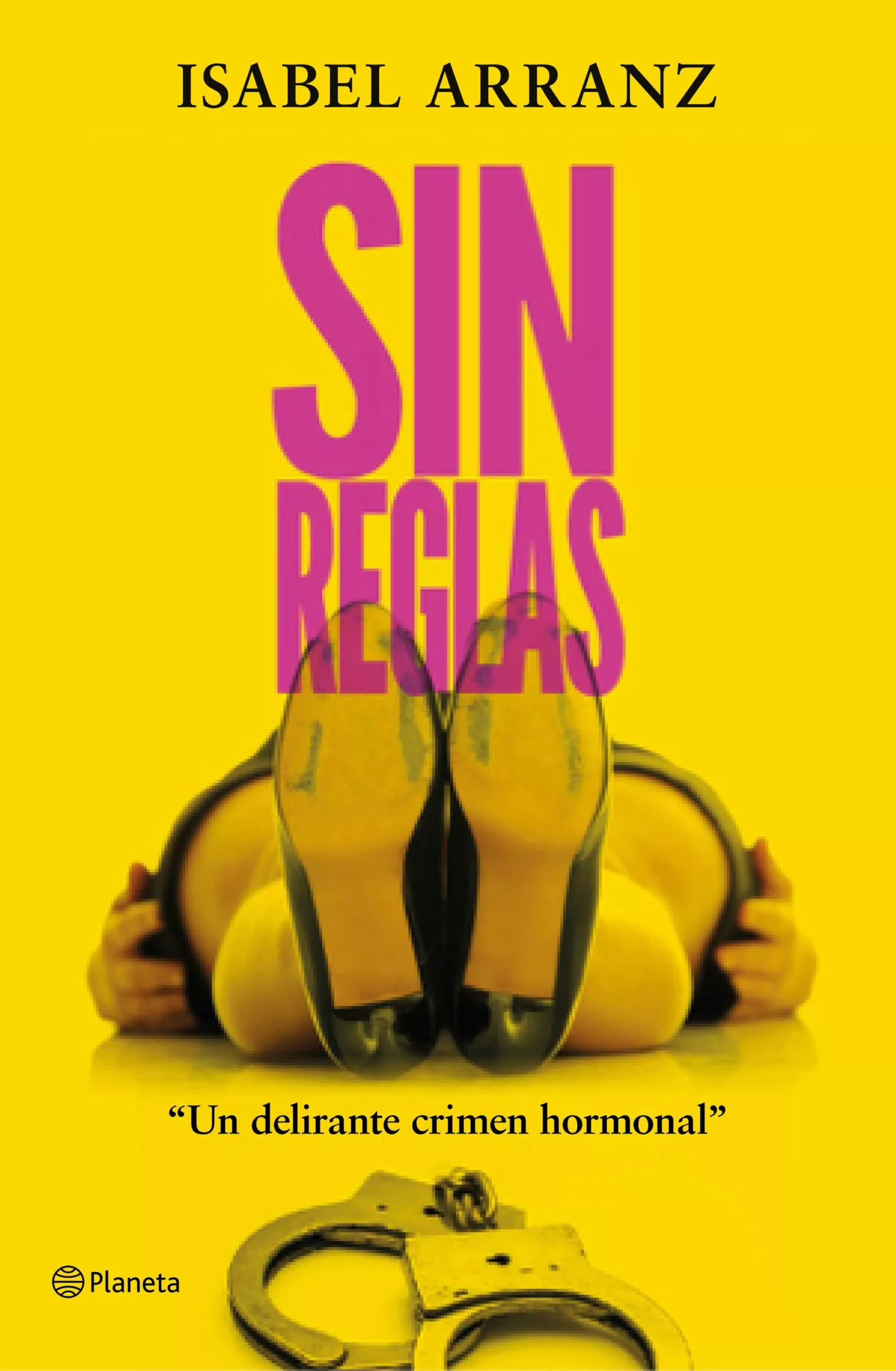 Portada del Libro Sin Reglas de Isabel Arranz - 9788408223313