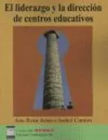 Portada del Libro El Liderazgo Y La Direccion De Centros Educativos de Isabel Canton - 9788493482107