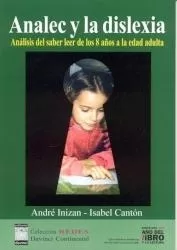 Portada del Libro Analec Y La Dislexia: Analisis Del Saber Leer De Los 8 Años A La Edad de Isabel Canton Mayo - 9788493373245