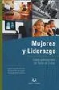 Portada del Libro Mujeres Y Liderazgo: Claves Psicosociales Del Techo De Cristal de Isabel Cuadrado Guirado - 9788496094765