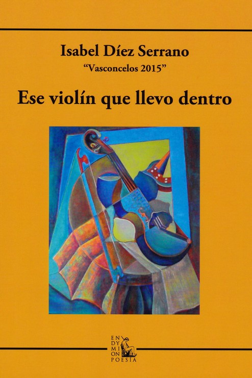 Portada del Libro Ese Violin Que Llevo Dentro de Isabel Diez Serrano - 9788477316466