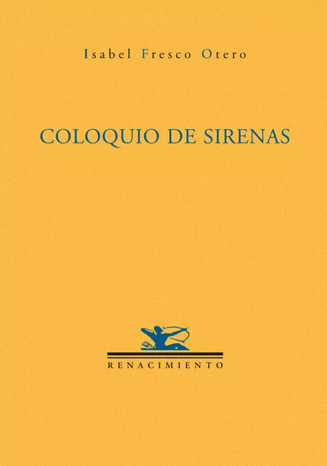 Portada del Libro Coloquio De Sirenas de Isabel Fresco Otero - 9788484722298
