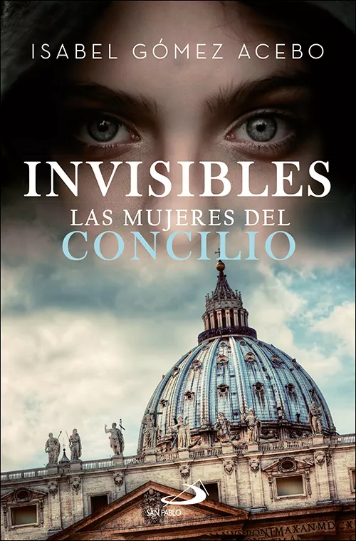 Portada del Libro Invisibles: Las Mujeres Del Concilio de Isabel Gomez Acebo - 9788428557931