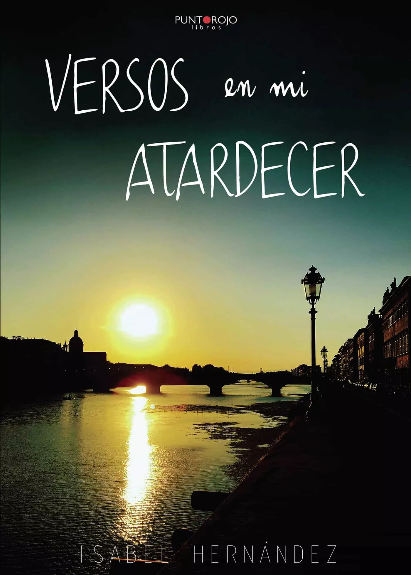 Portada del Libro Versos En Mi Atardecer de Isabel Hernandez - 9788418109737