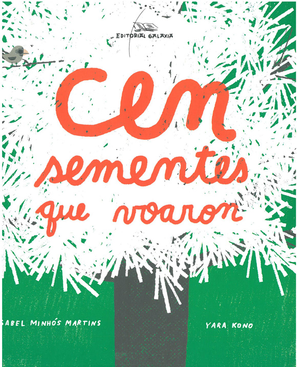 Portada del Libro Cen Sementes Que Voaron de Isabel Minhos Martins - 9788491514145