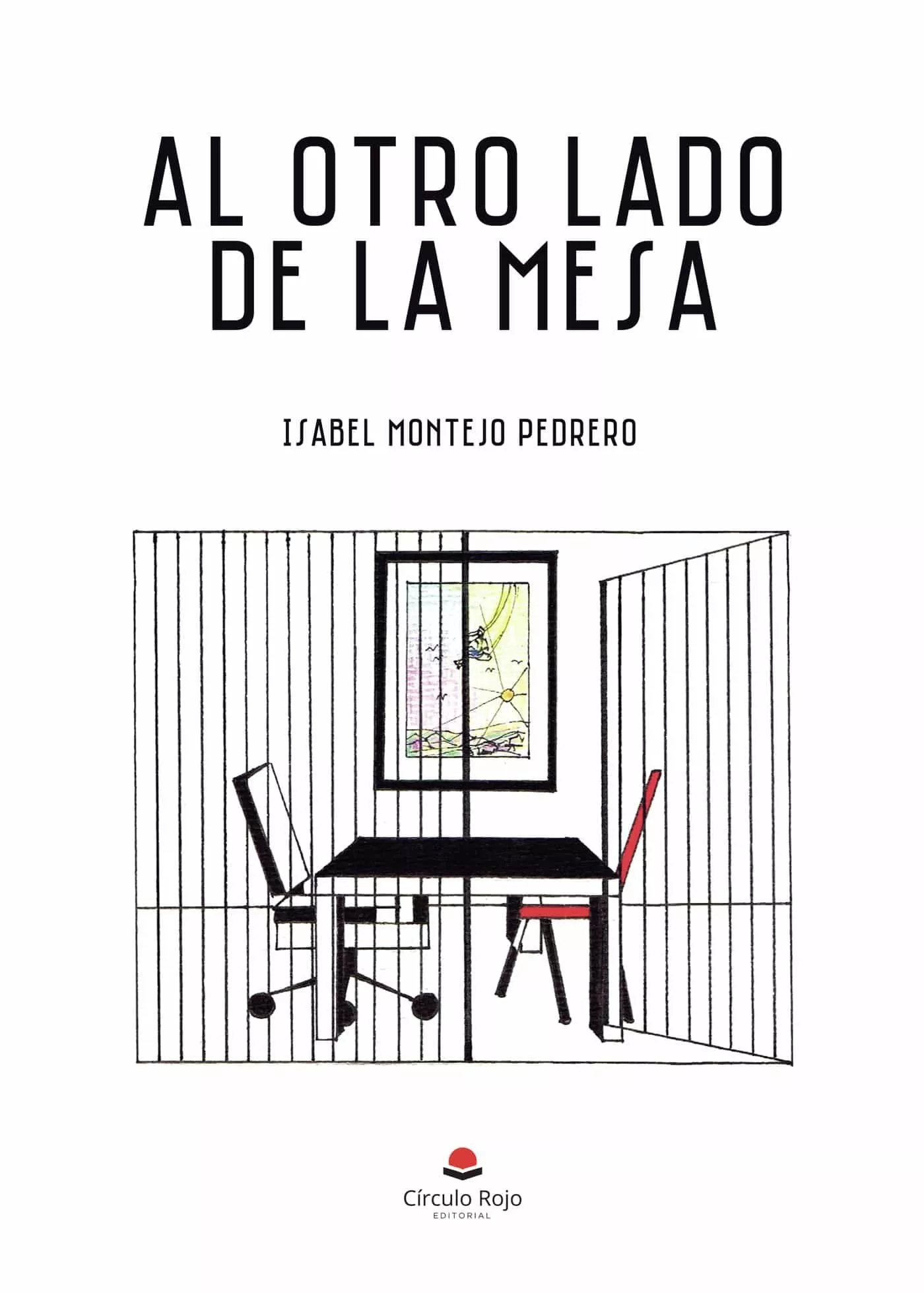 Portada del Libro Al Otro Lado De La Mesa de Isabel Montejo Pedrero - 9788413385532