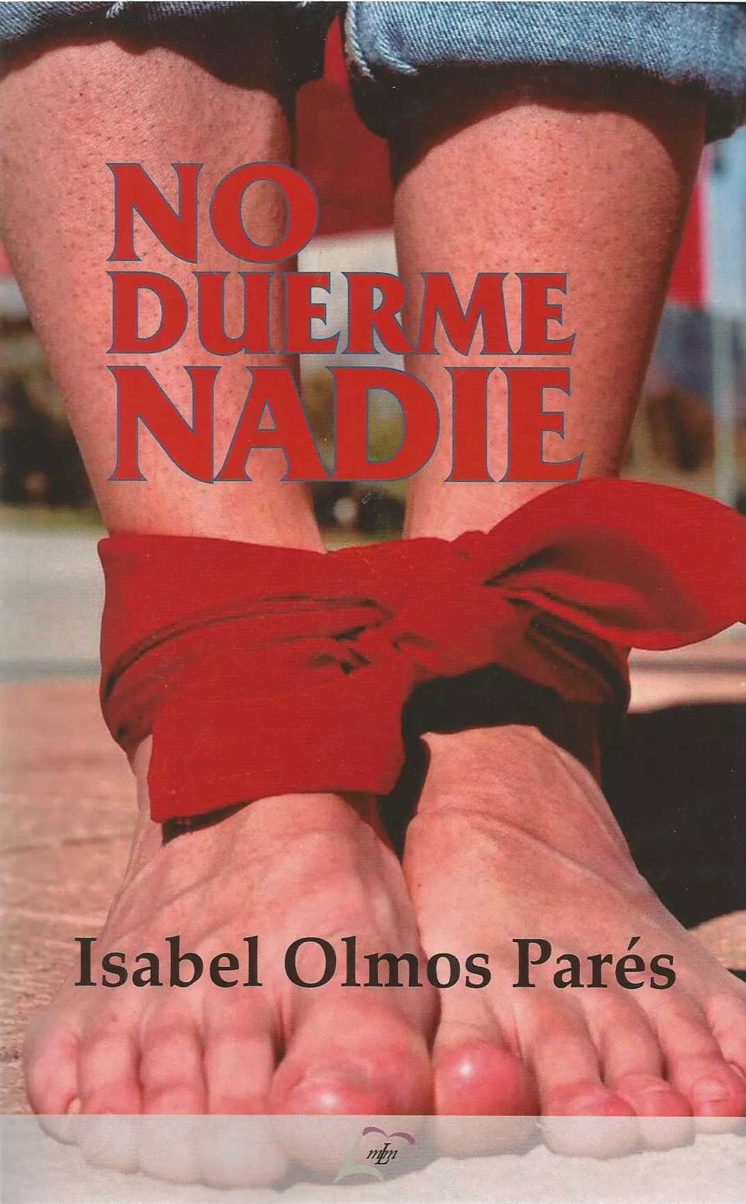 Portada del Libro No Duerme Nadie de Isabel Olmos Pares - 9788412005462