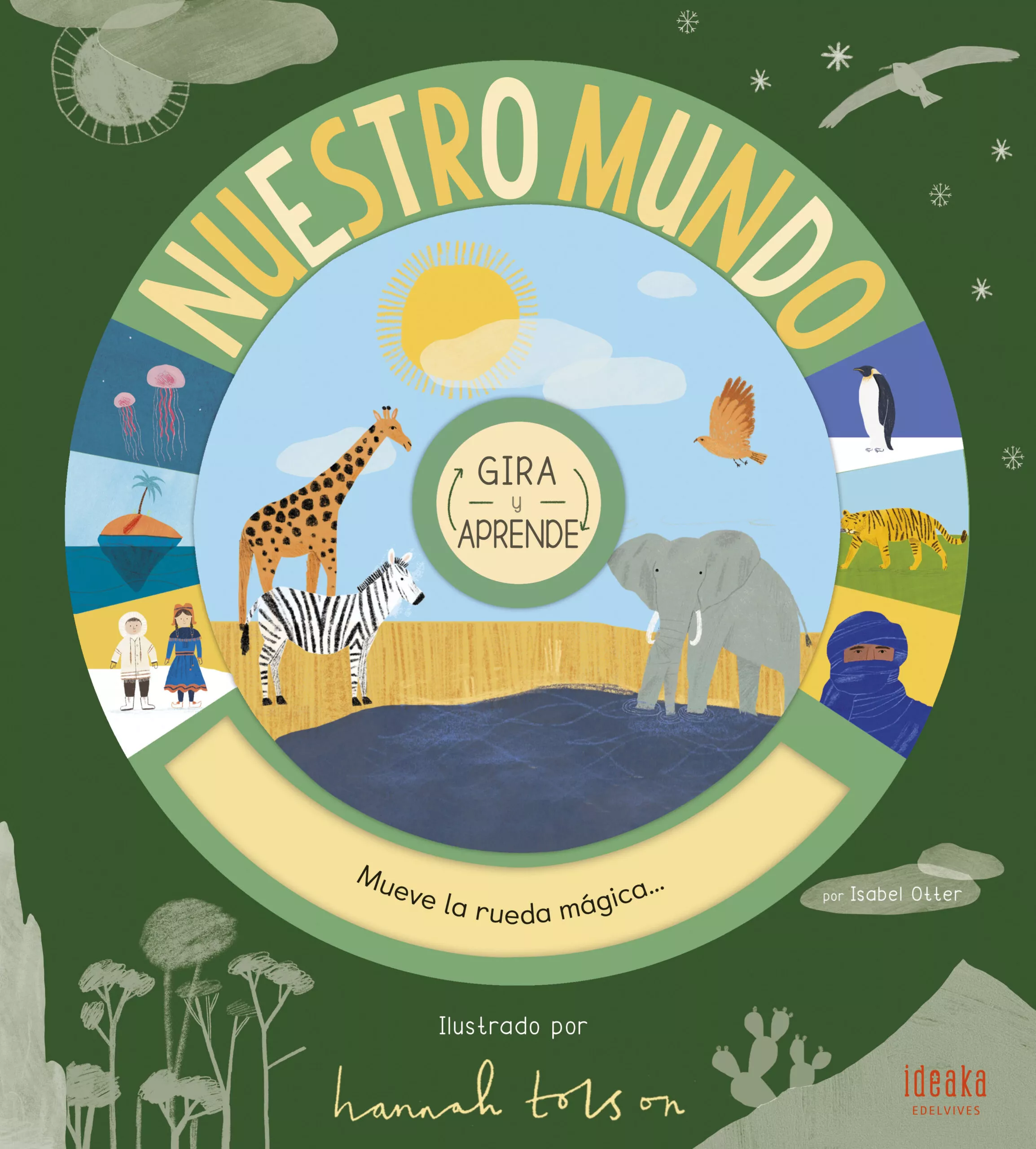 Portada del Libro Nuestro Mundo. Gira Y Aprende de Isabel Otter - 9788414023389