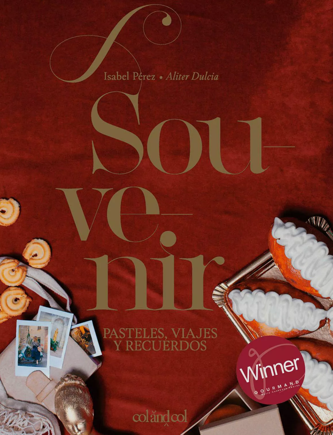 Portada del Libro Souvenir: Pasteles Viajes Y Recuerdos de Isabel Perez Sardiña - 9788494867361