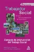 Portada del Libro Trabajador Social: Campos De Intervencion Del Trabajo Social: Tem Ario de Isabel Trigueros Guardiola - 9788466505444