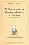 Portada del Libro Libro De Motes De Damas Y Caballeros de Isabel Vega Vazquez - 9788497506427