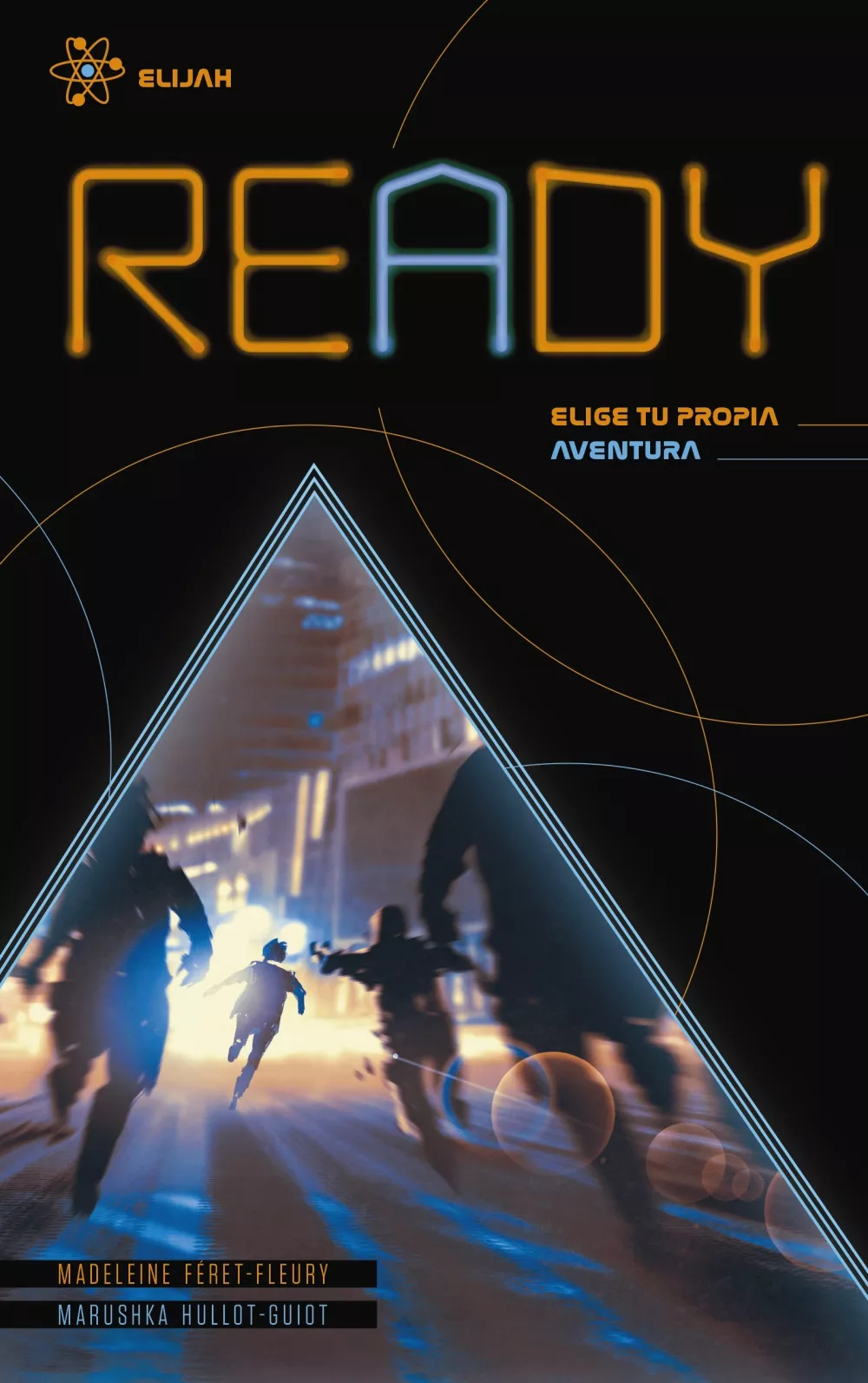 Portada del Libro Ready: Elijah (Elige Tu Propia Aventura) de Isabelle Guiot Hullot - 9788469848661