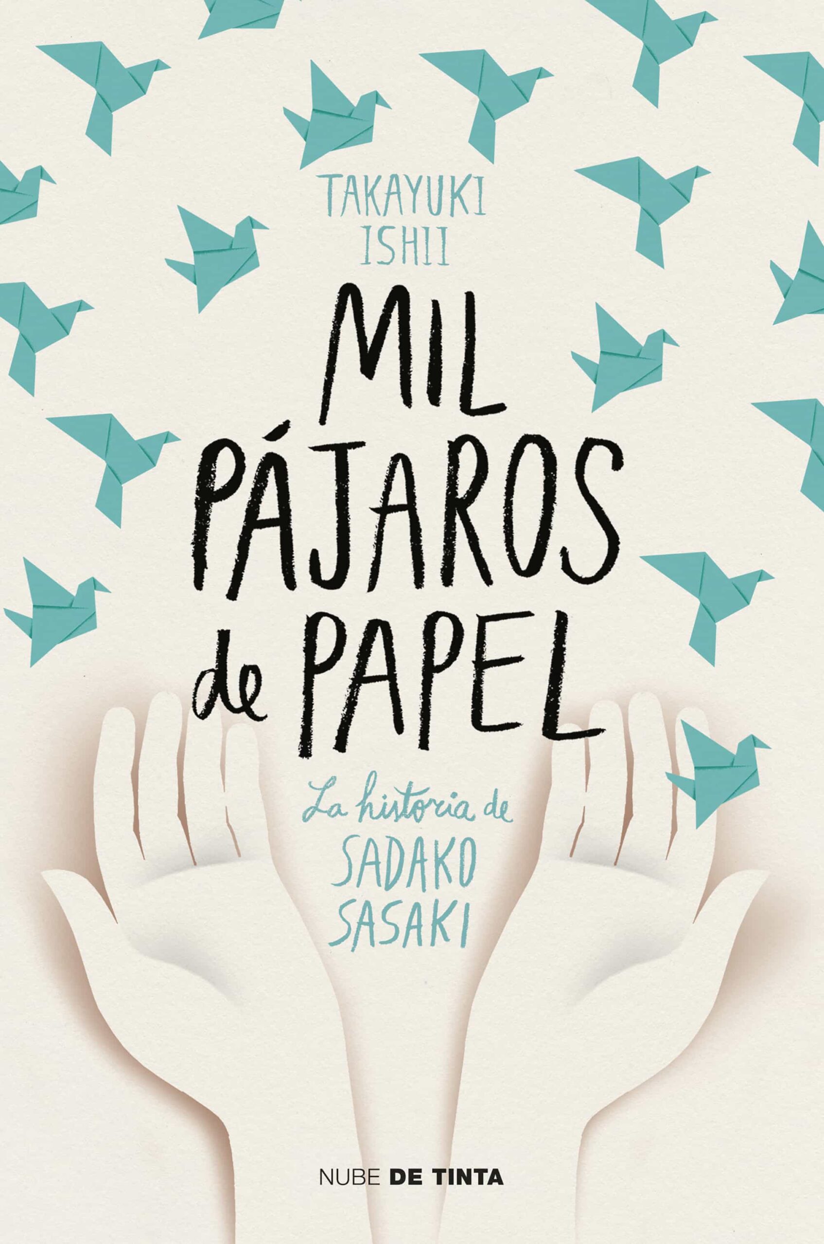 Portada del Libro Mil Pájaros De Papel de Ishii Takayuki - 9788417605438