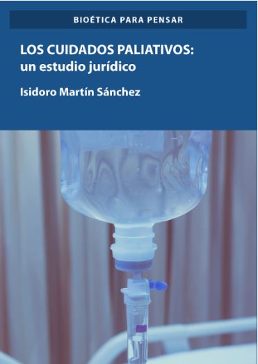 Portada del Libro Cuidados Paliativos. Un Estudio Juridico de Isidoro Martin Sanchez - 9788413247007