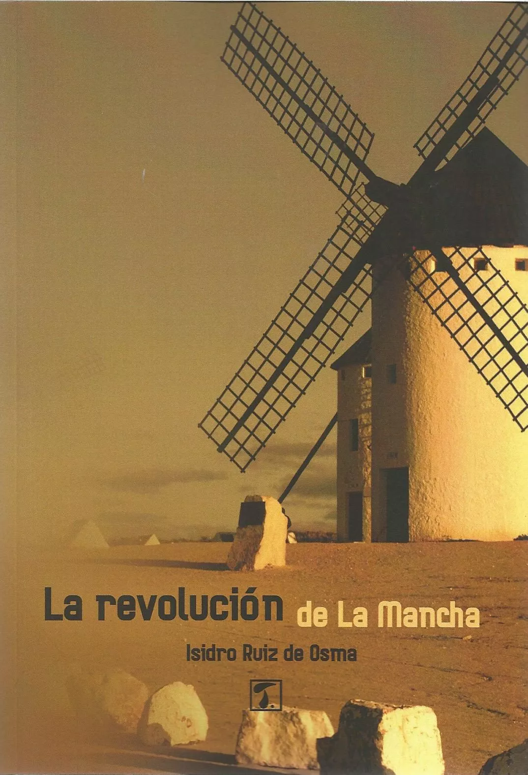 Portada del Libro La Revolucion De La Mancha de Isidro Ruiz De Osma - 9788417986162