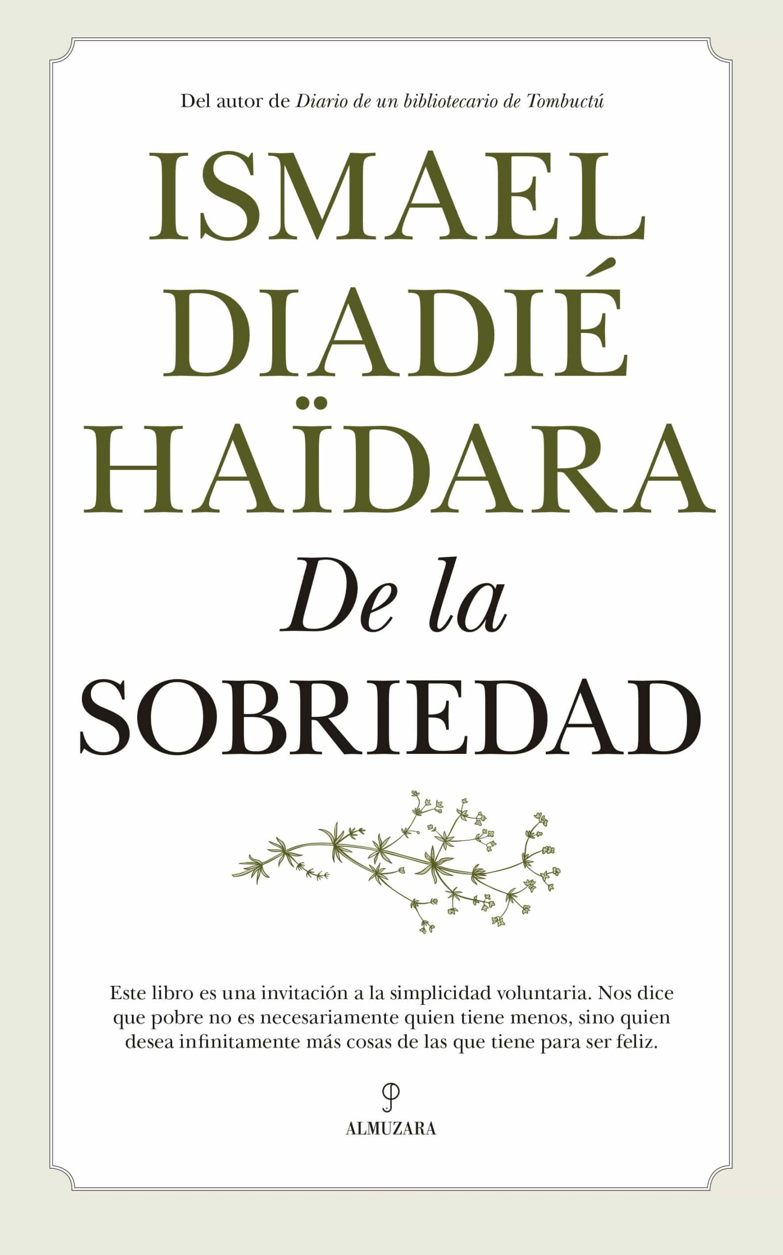 Portada del Libro De La Sobriedad de Ismael Diadie Haidara - 9788418205200
