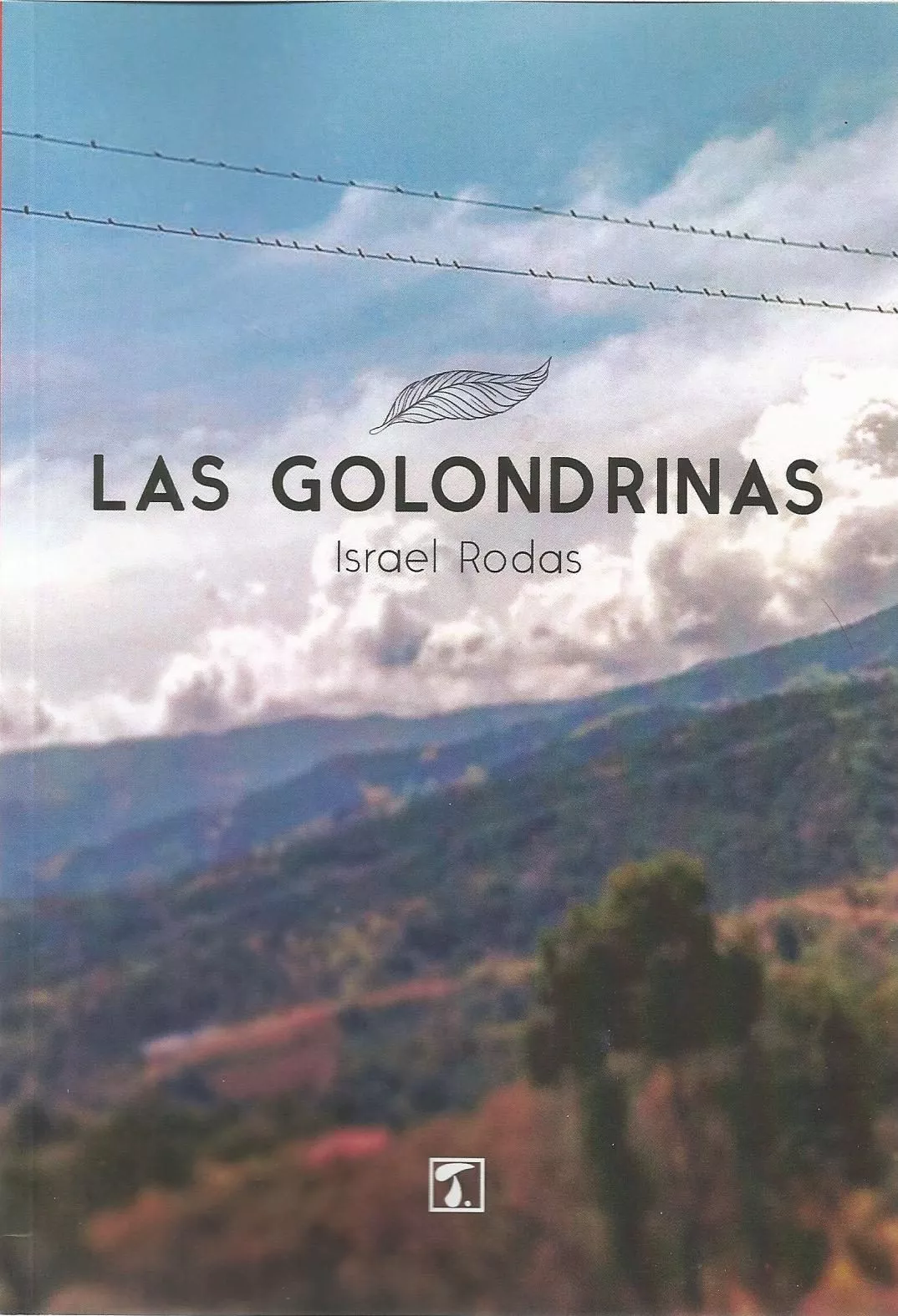 Portada del Libro Las Golondrinas de Israel Rodas - 9788417986179