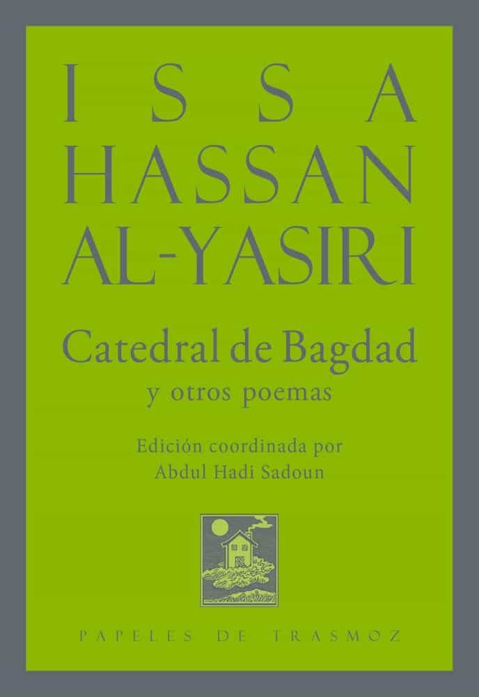 Portada del Libro Catedral De Bagdad de Issa Hassan Al Yasiri - 9788412058468