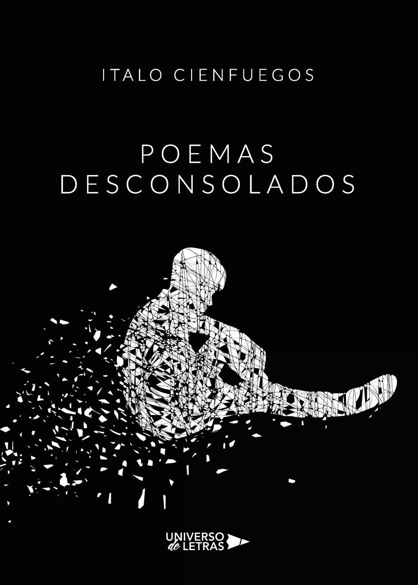 Portada del Libro Poemas Desconsolados de Italo Cienfuegos - 9788417926687