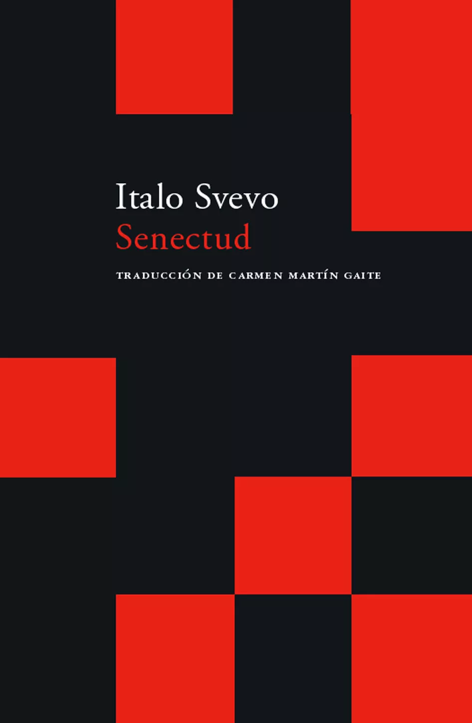 Portada del Libro Senectud de Italo Svevo - 9788496489516