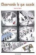 Portada del Libro Observando Lo Que Sucede de Ivan G. Serra - 9788461141913