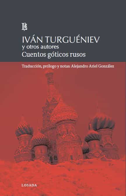 Portada del Libro Cuentos Góticos Rusos de Ivan S. Turguenev - 9789500373593