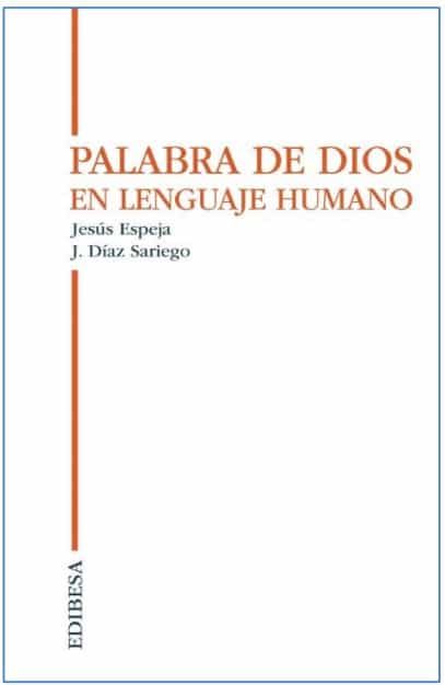 Portada del Libro Palabra De Dios En Lenguaje Humano de J Diaz Sariego - 9788417204365