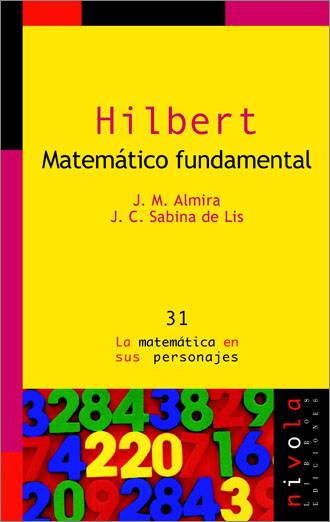 Portada del Libro Hilbert : Matematico Fundamental de J. C. Sabina De Lis - 9788496566408