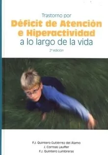 Portada del Libro Trastorno Por Deficit De Atencion E Hiperactividad A Lo Largo De La Vi de J. Correas Lauffer - 9788484734994