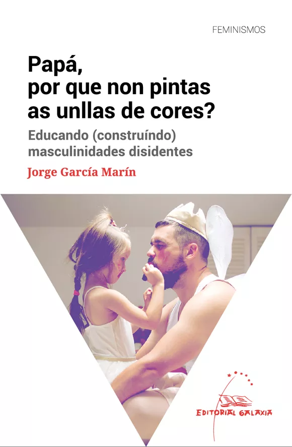 Portada del Libro Papa Por Que Non Pintas As Unlla De Cores ? de J. Garcia Marin - 9788491514107