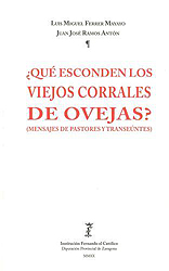 Portada del Libro ¿Qué Esconden Los Viejos Corrales De Ovejas?: Mensajes De Pastores Y T de J. J. Ramos Anton - 9788499115955