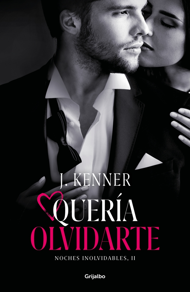 Portada del Libro Quería Olvidarte (Noches Inolvidables 2) de J. Kenner - 9788425358494