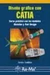 Portada del Libro Diseño Grafico Con Catia: Curso Practico Con Los Modulos Sketcher Y Pa de J. Lambas - 9788478976966