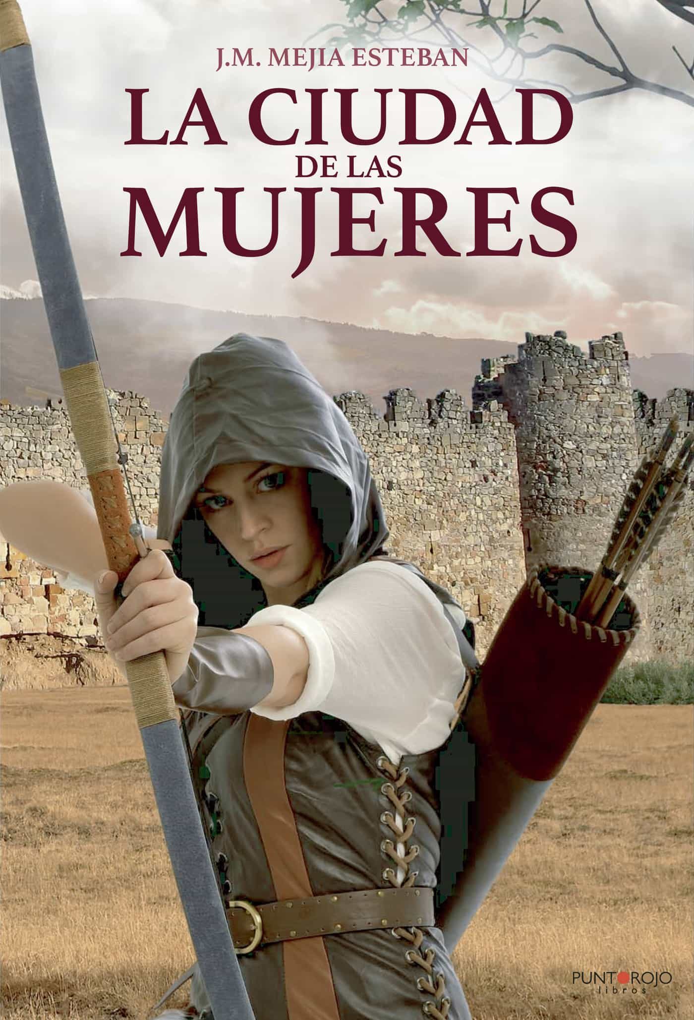 Portada del Libro La Ciudad De Las Mujeres de J. M. Mejia Esteban - 9788418109652