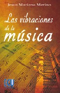 Portada del Libro Las Vibraciones De La Musica de J. Mariano Merino - 9788484545361