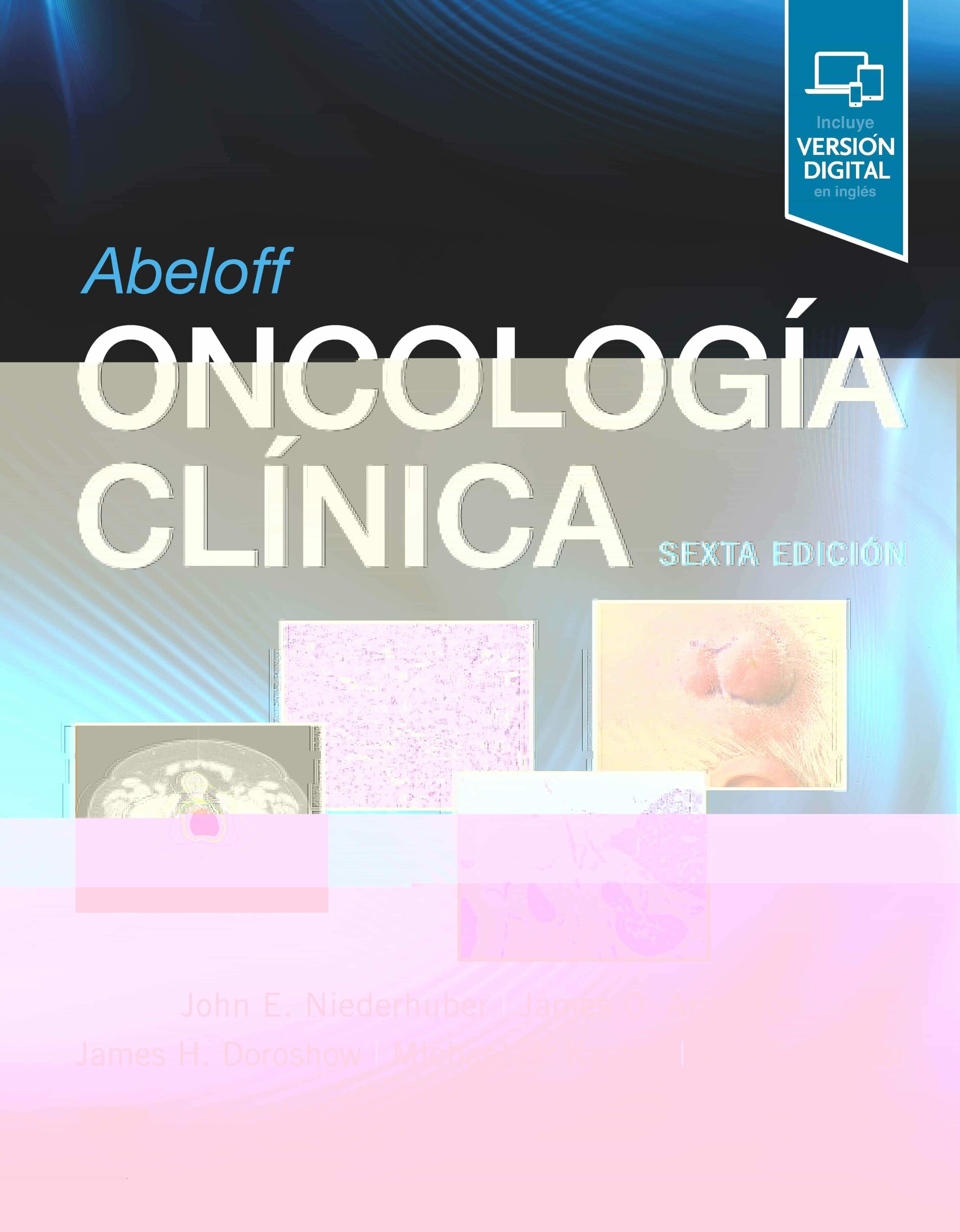 Portada del Libro Abeloff: Oncologia Clinica (6ª Ed.) de J. Niederhuber - 9788491135203