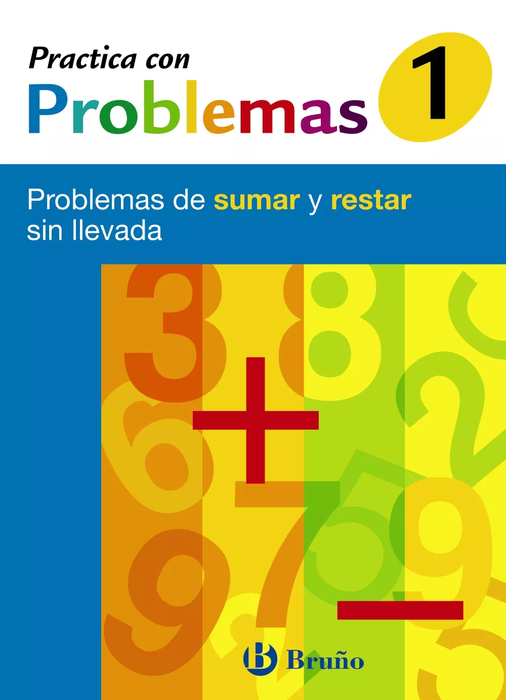 Portada del Libro Practica Con Problemas 1 de J. R. Mateo - 9788421656907