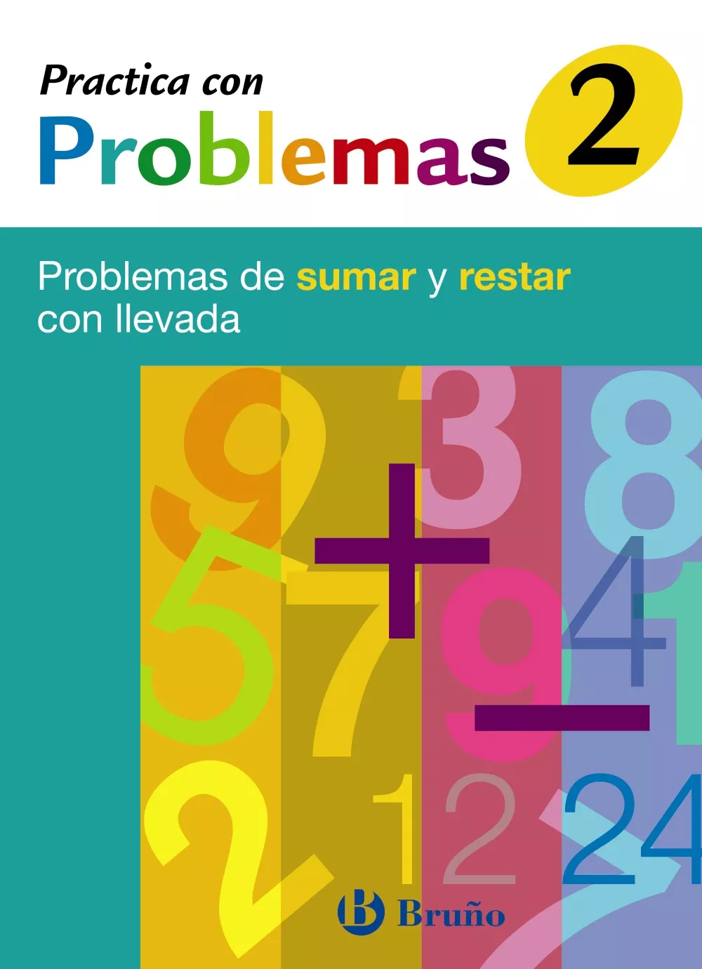 Portada del Libro Practica Con Problemas 2 de J. R. Mateo - 9788421656914